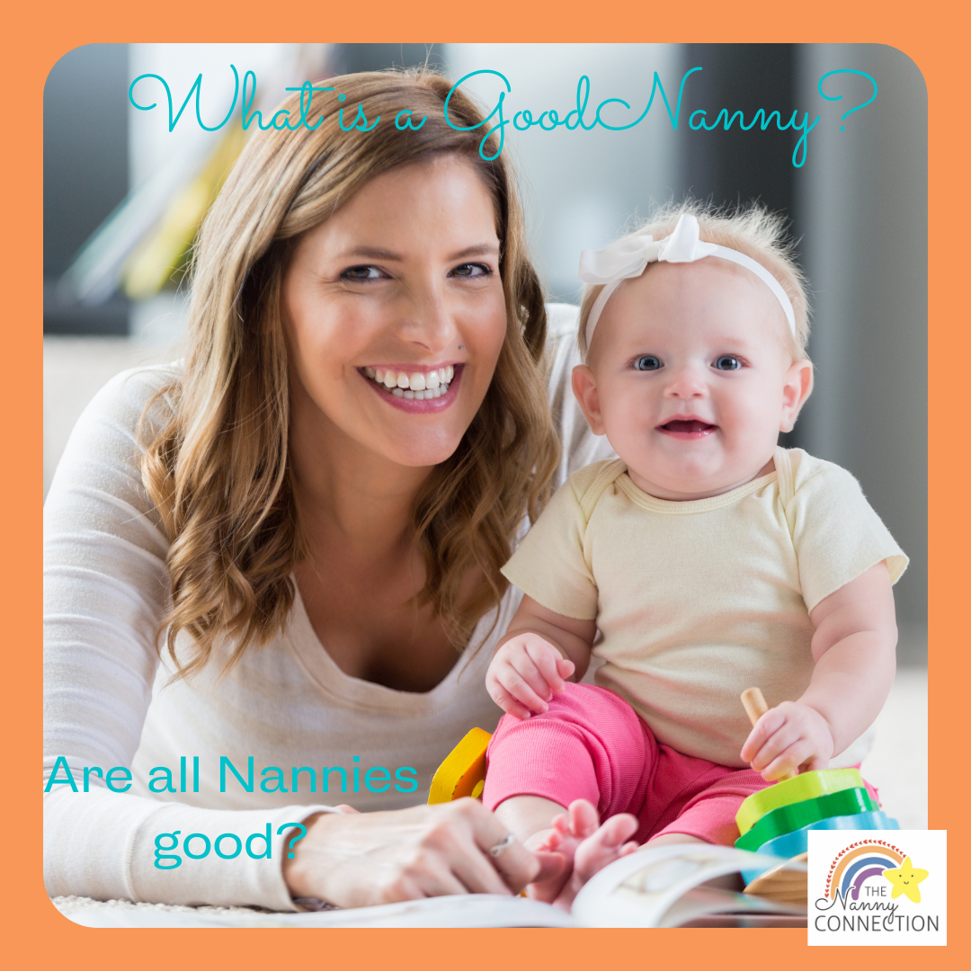 What is a good Nanny?